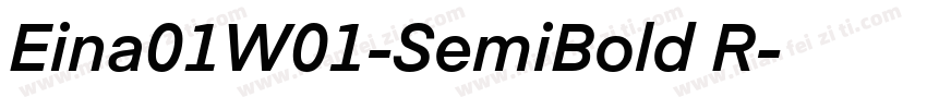 Eina01W01-SemiBold R字体转换